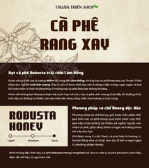 CÀ PHÊ RANG XAY ROBUSTA HONEY LOẠI 1 ( túi 500g)