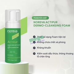 Noreva Actipur Dermo-Cleansing Foam - Bọt Rửa Mặt Dành Cho Da Dầu Mụn 150ml