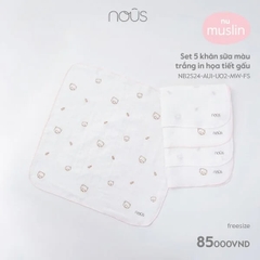 Nous - Set 5 khăn sữa màu trắng in họa tiết gấu