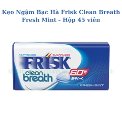 Kẹo Ngậm bạc hà Frisk Clean Breath – Làm Mới Hơi Thở, Tạo Phong Cách Riêng