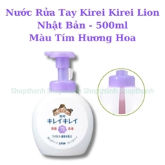 Nước Rửa Tay Kirei Kirei Lion Nhật Bản Bọt Mịn Diệt Khuẩn 99.9% Hương Thơm Tự Nhiên