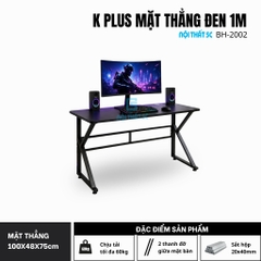 Bàn Gaming K Plus BH2002 2 thanh trợ lực, bàn làm việc kết nối 2 chân thanh giằng sắt kháng rung, bàn máy tính, bàn học khung sắt chân chữ K