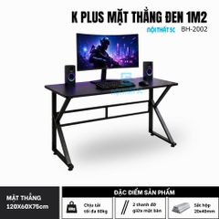 Bàn Gaming K Plus BH2002 2 thanh trợ lực, bàn làm việc kết nối 2 chân thanh giằng sắt kháng rung, bàn máy tính, bàn học khung sắt chân chữ K