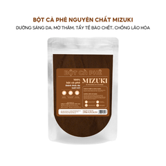 Bột Cà Phê Nguyên Chất MIZUKI dưỡng sáng da, mờ thâm, tẩy tế bào chết, chống lão hóa