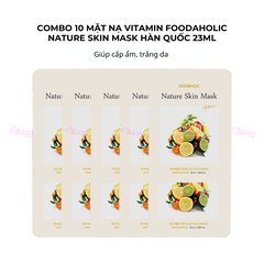 Combo10 mặt nạ vitamin tổng hợp giúp cấp ẩm, trắng da Foodaholic Nature Skin Mask Hàn Quốc 23ml