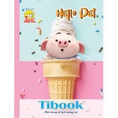 Tập TT 96t hello Pet 10 ĐL100(cuốn)