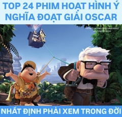24 BỘ PHIM HOẠT HÌNH Ý NGHĨA ĐOẠT GIẢI OSCAR