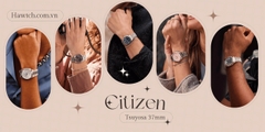 Citizen Tsuyosa 37mm – Đánh giá chi tiết & Giải đáp thắc mắc | Hwatch 2025
