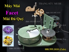 MÁY MÀI ĐÁ QUÝ FACET GIÁ RẺ
