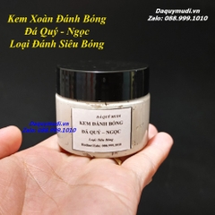HŨ KEM XOÀN ĐÁNH BÓNG ĐÁ QUÝ, ĐÁNH BÓNG NGỌC - LOẠI SIÊU BÓNG