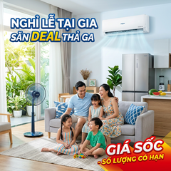 Nghỉ Lễ Tại Gia: Săn Deal Top Sản Phẩm Bán Chạy Nhất Để Mát Lạnh, Tiện Nghi Mùa Nóng Tại Bắc Giang