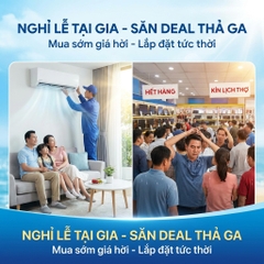 Nghỉ Lễ Tại Gia - Săn Deal Thả Ga: Vì Sao Nên Mua Điều Hòa, Tủ Lạnh Sớm?