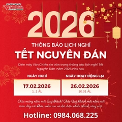 🎉 THÔNG BÁO LỊCH NGHỈ TẾT NGUYÊN ĐÁN 2026 – ĐIỆN MÁY VĂN CHIẾN 🎉