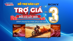 💙 SONY & VĂN CHIẾN – CHUNG TAY HƯỚNG VỀ MIỀN LŨ 💙