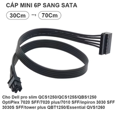 Dây nguồn 6pin mini sang SATA cho PC đồng bộ Dell Slim ECS1250 Dell Tower ECT1250 Dell Optiplex 7010/702, Inspiron 3030.v.v.
