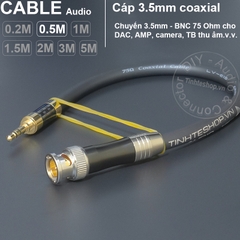 Cáp 3.5 sang BNC 75 Ohm cho Camera Thiết bị thu âm DAC.v.v. - DIY 3.5mm TRS to male BNC coaxial cable