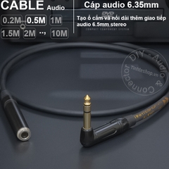 Cáp 6 ly stereo nối dài DIY 0.2 đến 5 mét - 6.5mm TRS extension audio cable