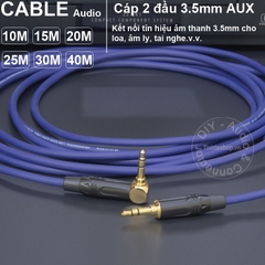 Cáp 3.5 2 đầu DIY dài 10 đến 40 mét - Dây âm thanh 3.5mm AUX
