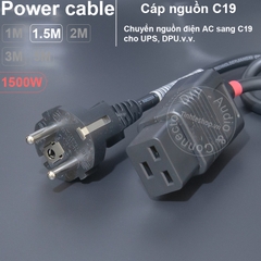 Cáp nguồn C19 phích thẳng EU 16A-250V 3x0.75mm 1500W DIY 0.5 đến 5 mét - C19 Power Cable for UPS DPU