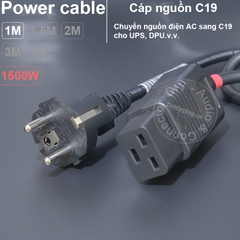 Cáp nguồn C19 phích thẳng EU 16A-250V 3x0.75mm 1500W DIY 0.5 đến 5 mét - C19 Power Cable for UPS DPU