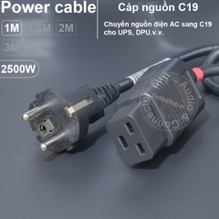Dây nguồn C19 cho bộ lưu điện UPS DPU DIY 0.5 đến 3 mét phích thẳng EU 16A-250V 3x1mm 2500W