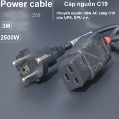 Dây nguồn C19 cho bộ lưu điện UPS DPU DIY 0.5 đến 3 mét phích thẳng EU 16A-250V 3x1mm 2500W