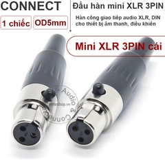 Đầu hàn jack mini XLR 3pin cái OD5mm - 3pin mini XLR female solder connector