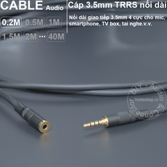 Dây 3.5mm 4 nấc nối dài cho Tai nghe Laptop Smartphone 0.2 đến 40 mét - DIY 3.5mm audio cable 4 pole extension