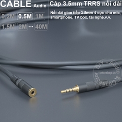 Dây 3.5mm 4 nấc nối dài cho Tai nghe Laptop Smartphone 0.2 đến 40 mét - DIY 3.5mm audio cable 4 pole extension