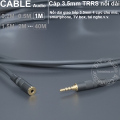 Dây 3.5mm 4 nấc nối dài cho Tai nghe Laptop Smartphone 0.2 đến 40 mét - DIY 3.5mm audio cable 4 pole extension