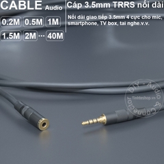 Dây 3.5mm 4 nấc nối dài cho Tai nghe Laptop Smartphone 0.2 đến 40 mét - DIY 3.5mm audio cable 4 pole extension