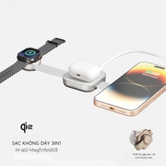 Đế Sạc Không Dây MAZER 3in1 Qi2 MagTrifold03 Sạc Đồng Thời 3 Thiết Bị Công Suất 15W Đạt Chuẩn Qi2 & MaggSafe Gấp Gọn