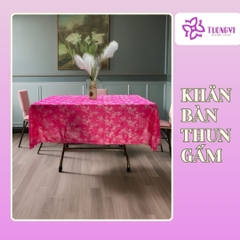 Khăn trải bàn tròn , hình chữ nhật thun gấm trúc mai