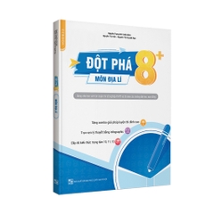 Đột phá 8+ môn Địa lí (tái bản 2020)