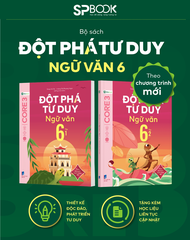 Combo Sách - Đột phá tư duy Ngữ văn 6 -
