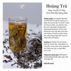 Trà Phổ Nhĩ Sống Rời (Hoàng Trà Shan Tuyết) Hảo hạng Hộp 60g