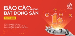 Tổng quan thị trường BĐS Việt Nam Q1/2022 Phát triển bền vững trong bối cảnh mới