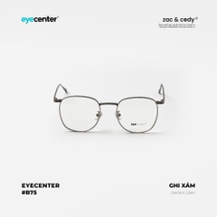 [B75] Gọng kính chính hãng ZAC & CODY kim loại chống gỉ 055 by Eye Center Vietnam