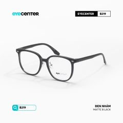 [B219] Gọng kính cận nam nữ chất liệu nhựa siêu nhẹ nhiều màu by Eye Center Vietnam