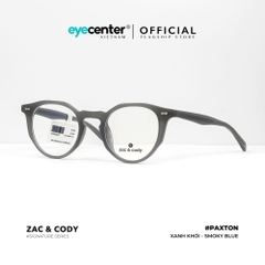 [A14] Gọng kính cận nam nữ Paxton chính hãng ZAC & CODY lõi thép chống gãy nhiều màu thời trang ZC CH2808 A14 by Eye Center Vietnam