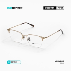 [PRTI39] Gọng kính cận nam nữ chất liệu Titanium siêu bền chống gỉ by Eye Center Vietnam