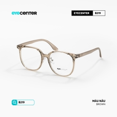 [B219] Gọng kính cận nam nữ chất liệu nhựa siêu nhẹ nhiều màu by Eye Center Vietnam