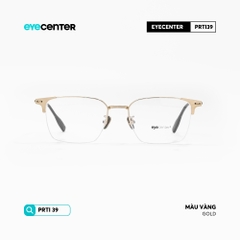 [PRTI39] Gọng kính cận nam nữ chất liệu Titanium siêu bền chống gỉ by Eye Center Vietnam