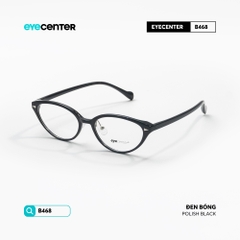[B468] Gọng kính cận mắt mèo nữ chất liệu nhựa siêu nhẹ nhiều màu by Eye Center Vietnam