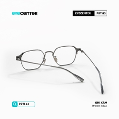[PRTI 43] Gọng kính cận nam nữ chất liệu Titanium chống gỉ siêu nhẹ by Eye Center Vietnam