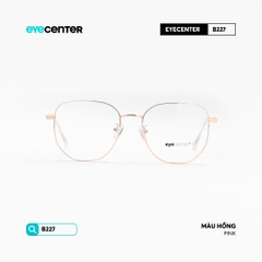 [B227] Gọng kính cận nam nữ chất liệu kim loại chống gỉ by Eye Center Vietnam