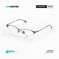 [PRTI39] Gọng kính cận nam nữ chất liệu Titanium siêu bền chống gỉ by Eye Center Vietnam