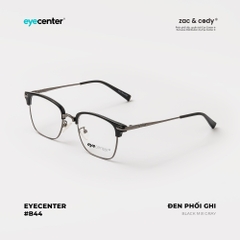 [B44][9314-8862-9009] Gọng kính chính hãng ZAC & CODY nhựa phối kim loại ZC 9314 by Eye Center Vietnam