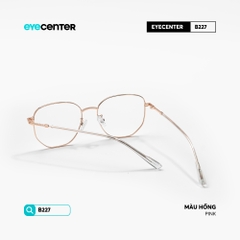 [B227] Gọng kính cận nam nữ chất liệu kim loại chống gỉ by Eye Center Vietnam