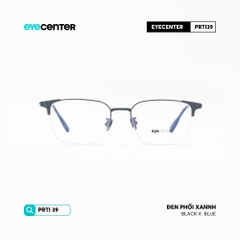 [PRTI39] Gọng kính cận nam nữ chất liệu Titanium siêu bền chống gỉ by Eye Center Vietnam